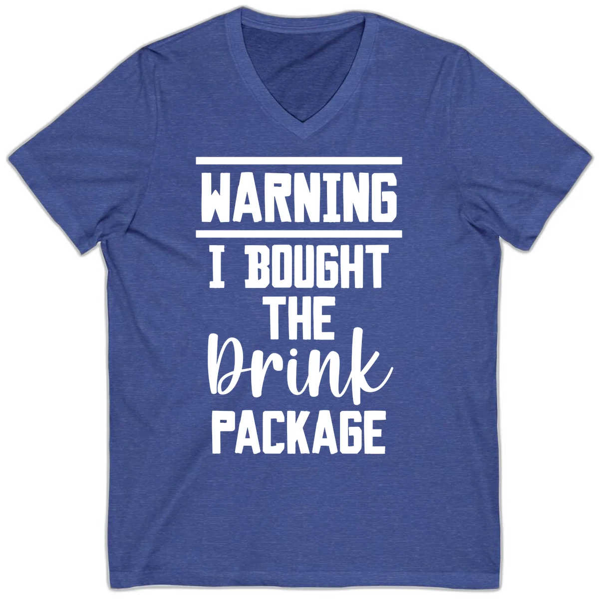 I Bought The Drink Package V-Neck in Heather True Royal