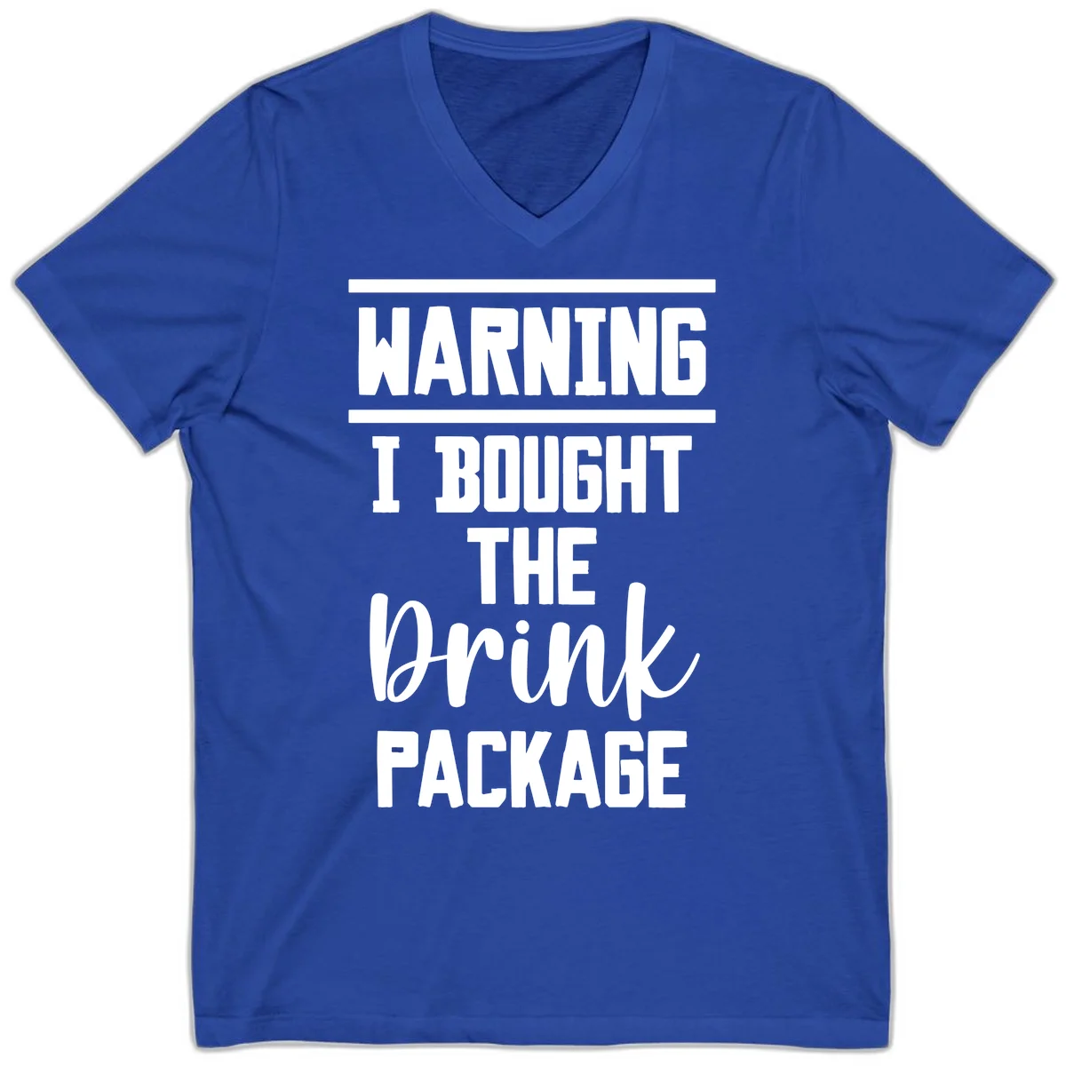 I Bought The Drink Package V-Neck in True Royal
