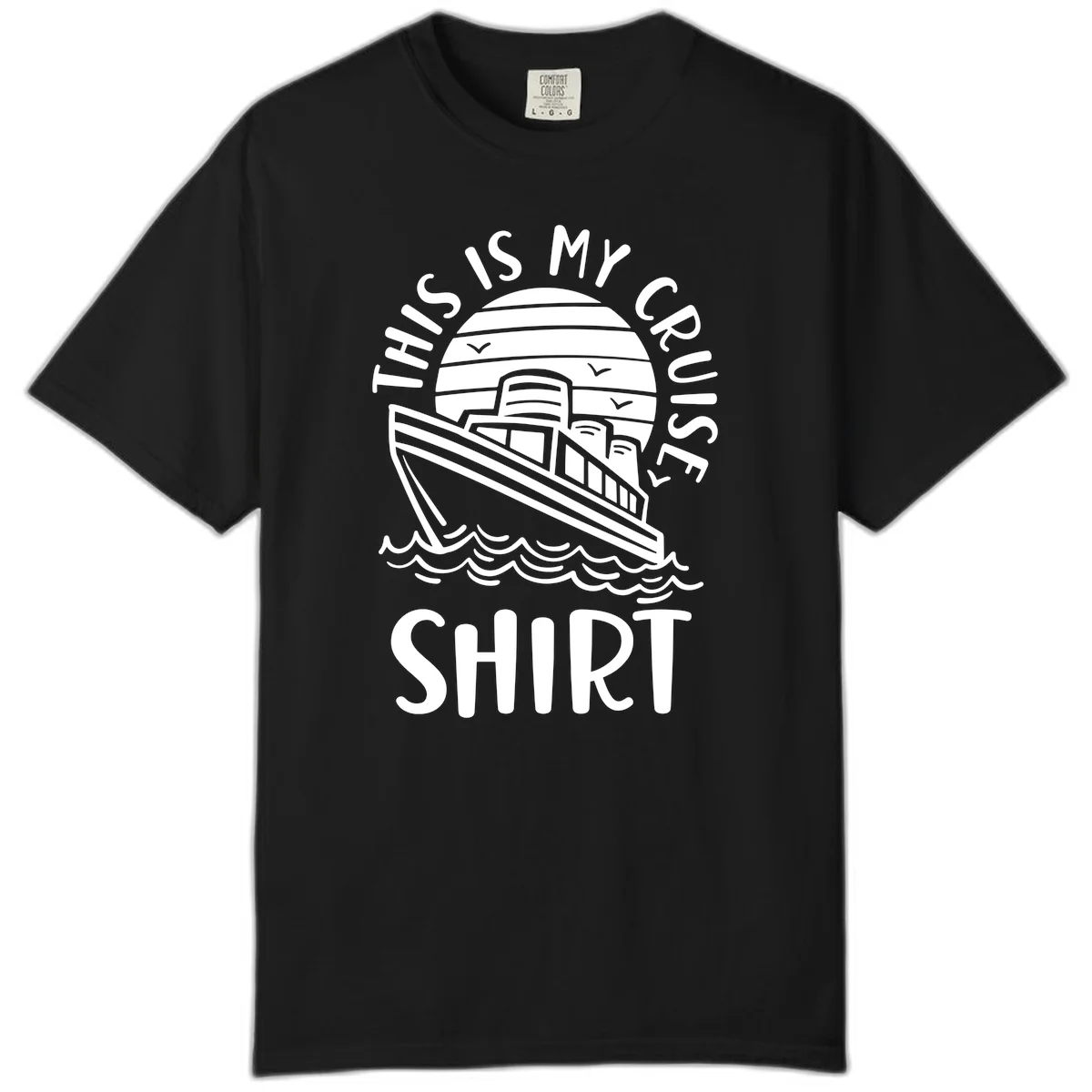 This Is My Cruise Ship Comfort Colors T-Shirt in Black