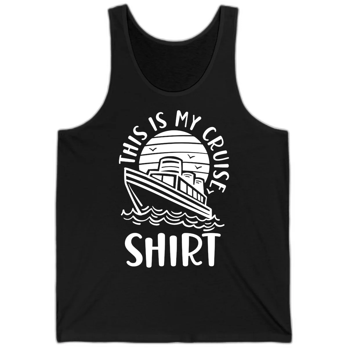 This Is My Cruise Ship Tank Top in Black