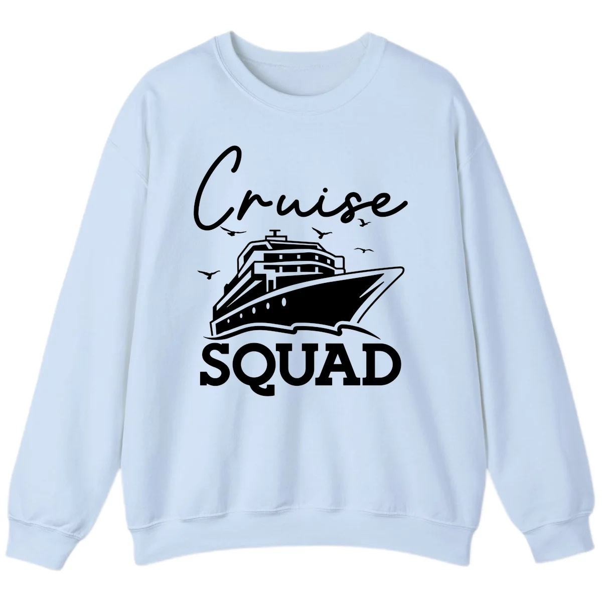 Cruise Squad Sweatshirt in Light Blue