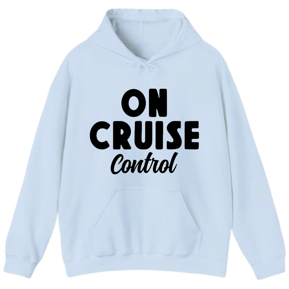 On Cruise Control Cozy Vacation Hoodie in Light Blue