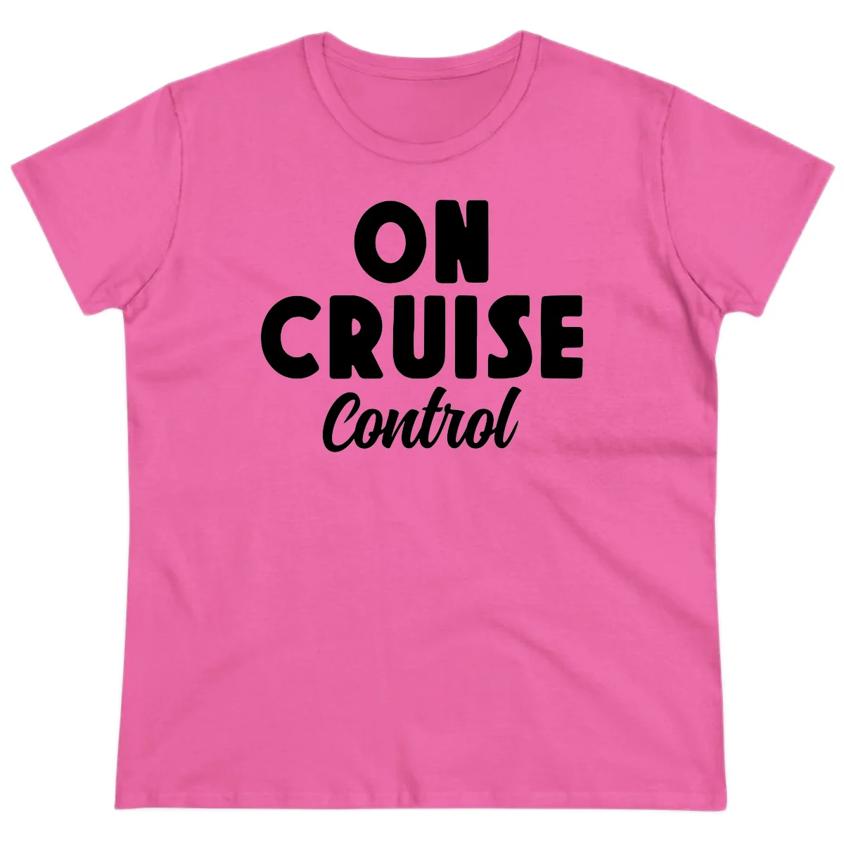 On Cruise Control Ladies Vacation Tee for Her in Azalea