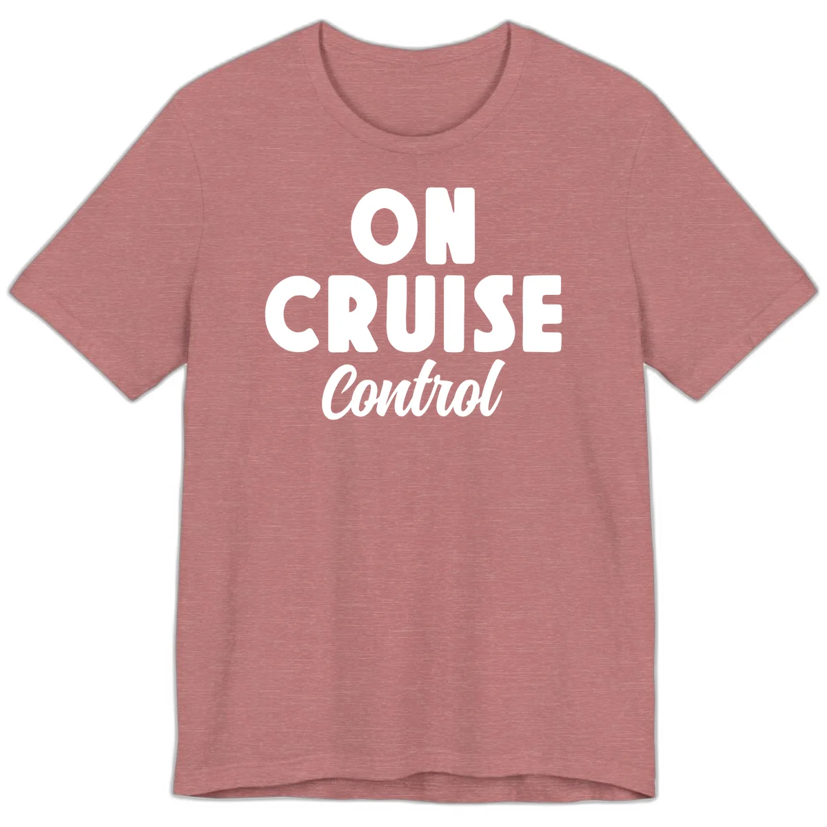 On Cruise Control Premium Vacation T-Shirt in Heather Mauve