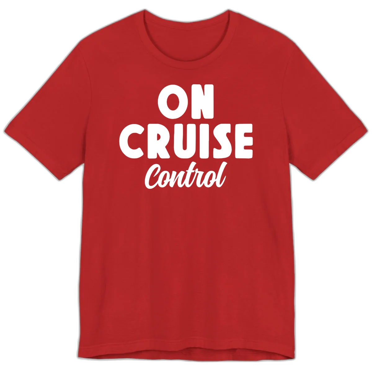 On Cruise Control Premium Vacation T-Shirt in Red