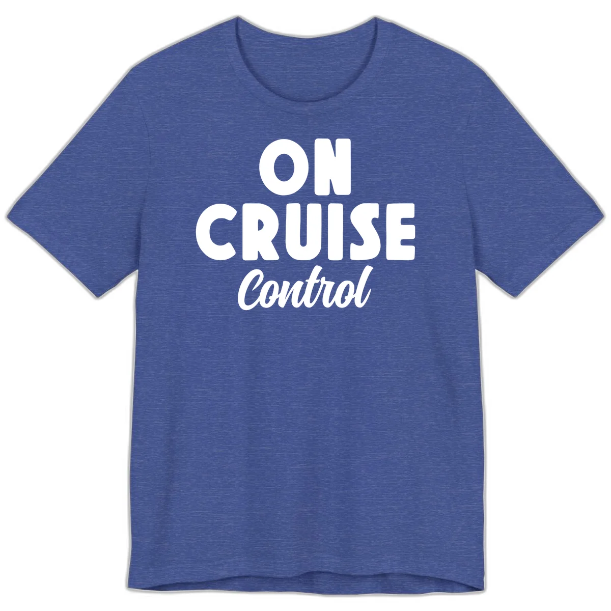 On Cruise Control Premium Vacation T-Shirt in Heather True Royal