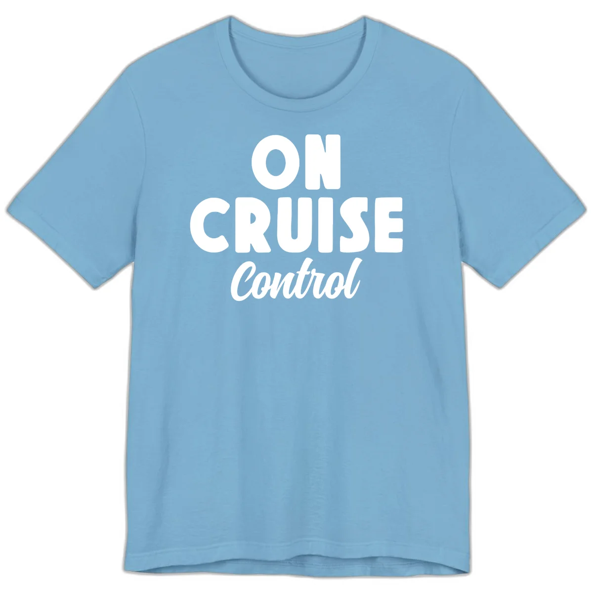 On Cruise Control Premium Vacation T-Shirt in Ocean Blue