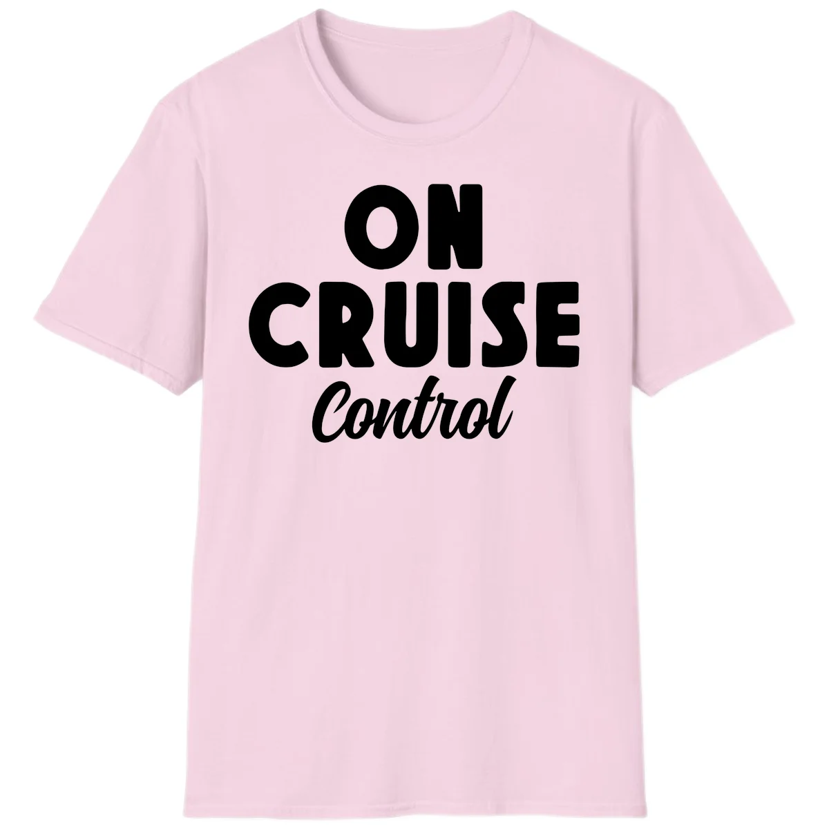 On Cruise Control Vacation Mode T-Shirt for Cruise Lovers in Light Pink