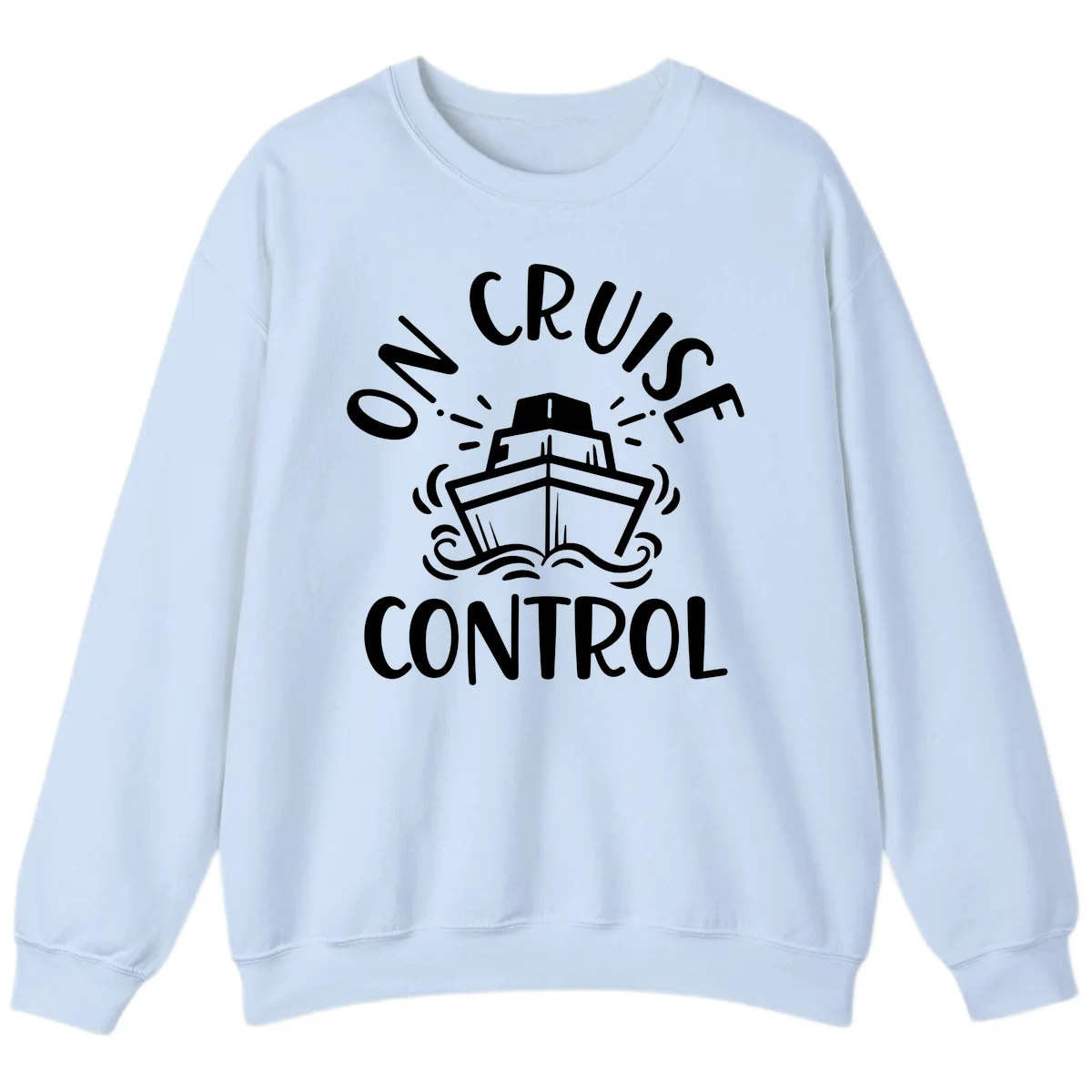 Own Cruise Control Sweatshirt in Light Blue
