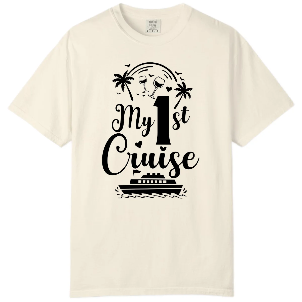 My 1st Cruise Comfort Color T-Shirt in Ivory