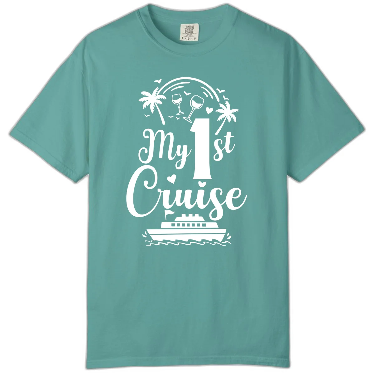 My 1st Cruise Comfort Color T-Shirt in Seafoam