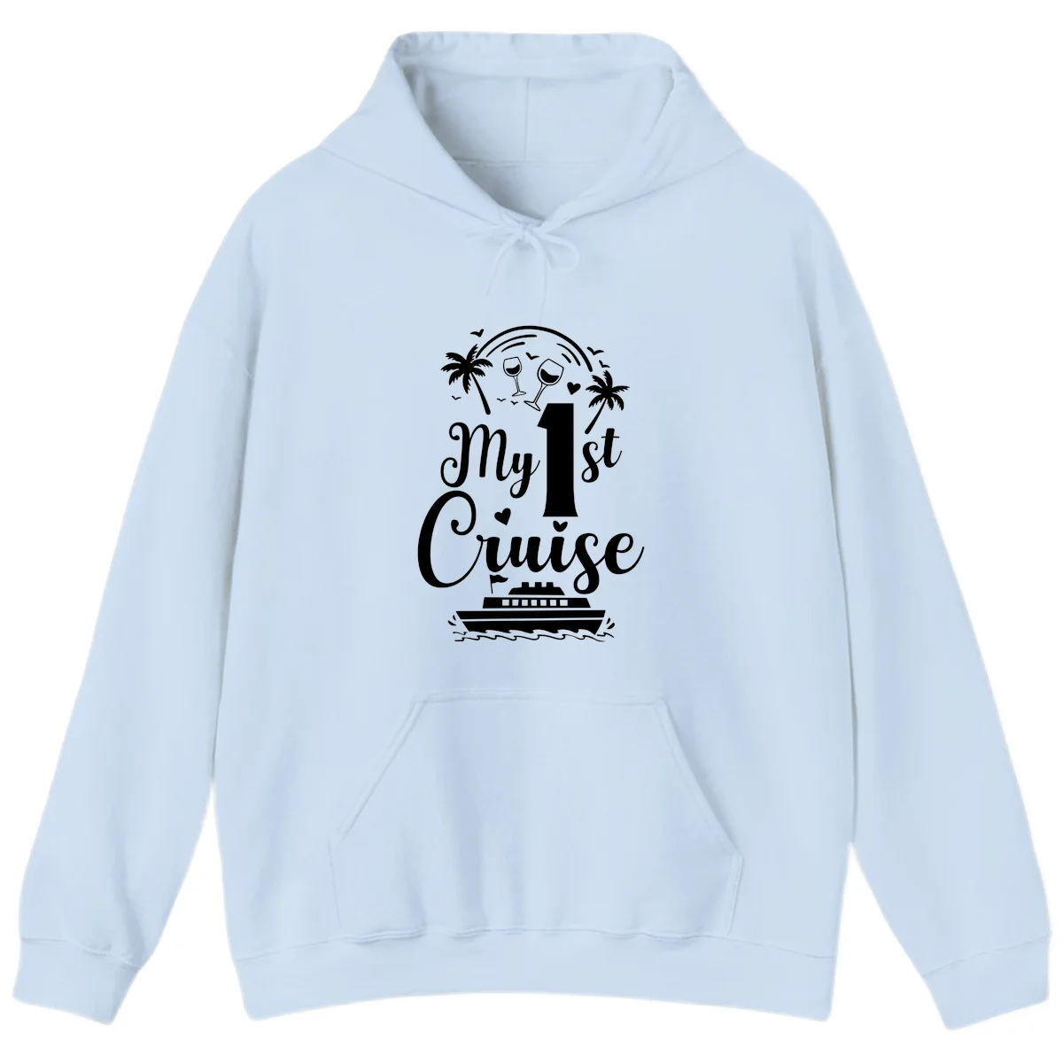 My 1st Cruise Hoodie in Light Blue