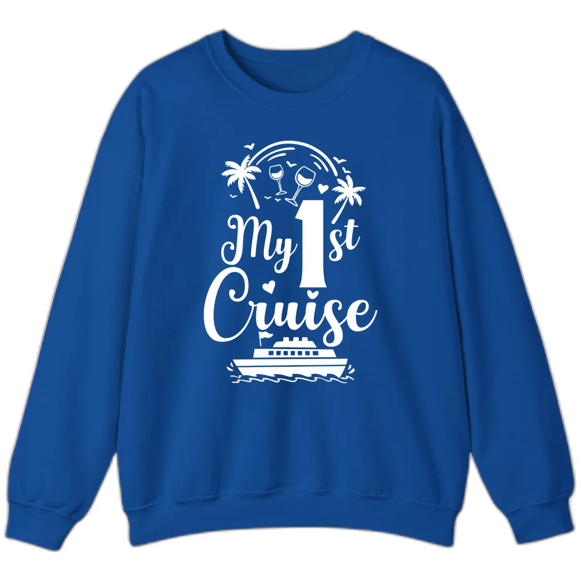 My 1st Cruise Sweatshirt in Royal