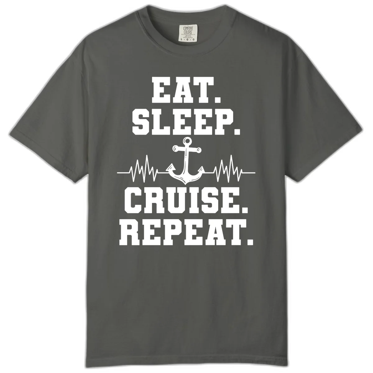 Eat Sleep Cruise Repeat Anchor Comfort Color T-Shirt in Pepper
