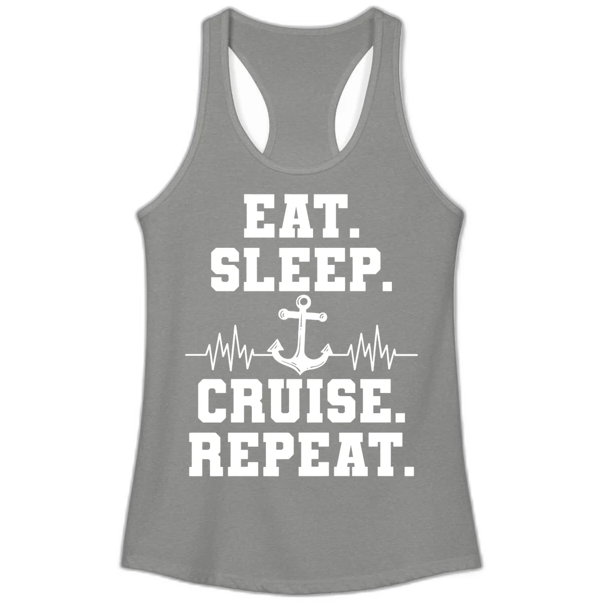 Eat Sleep Cruise Repeat Anchor Ladies Tank in Heather Grey