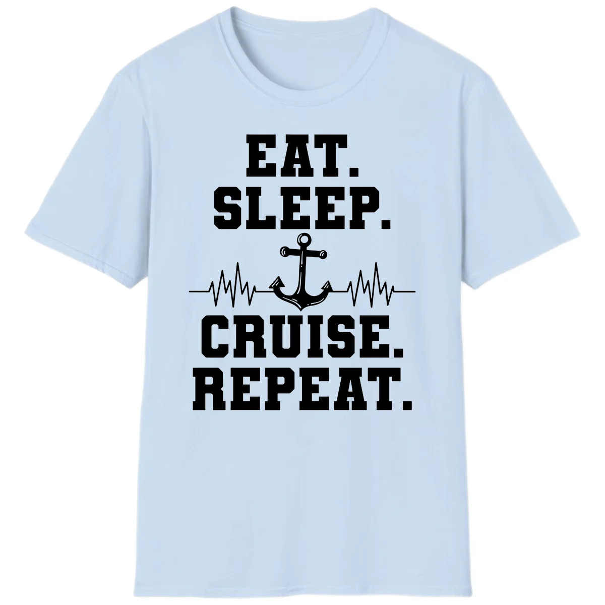 Eat Sleep Cruise Repeat Anchor T-Shirt in Light Blue