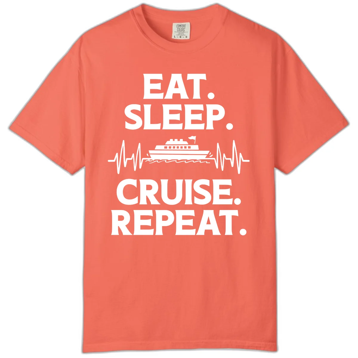 Eat Sleep Cruise Repeat Comfort Color T-Shirt in Bright Salmon