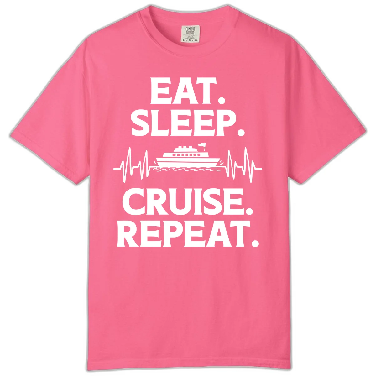 Eat Sleep Cruise Repeat Comfort Color T-Shirt in Crunchberry