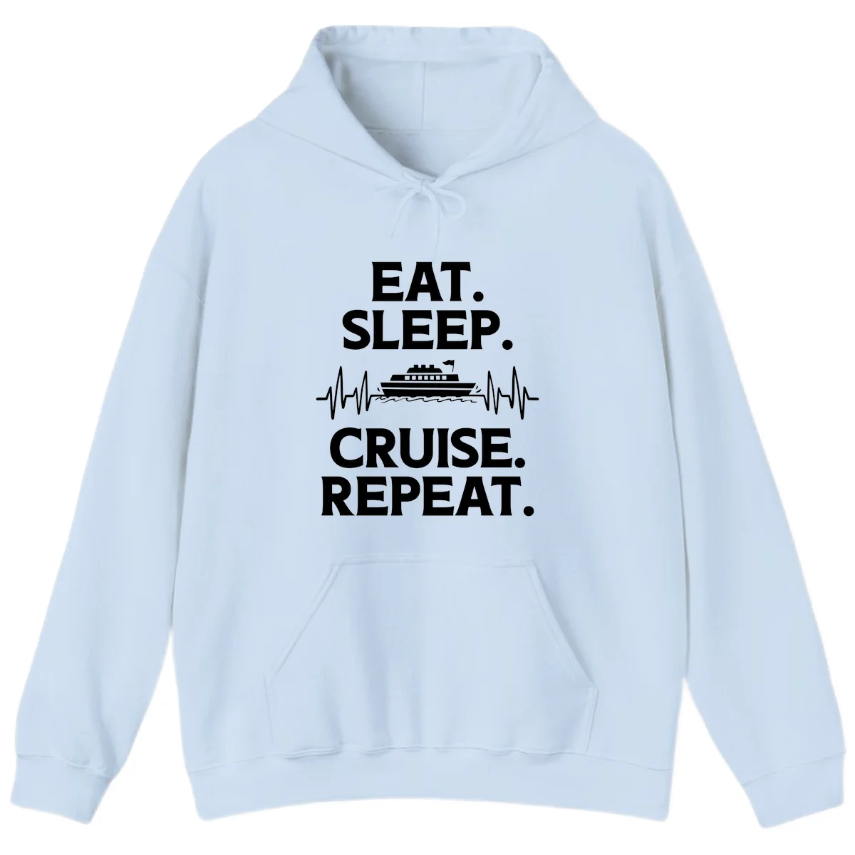 Eat Sleep Cruise Repeat Hoodie in Light Blue
