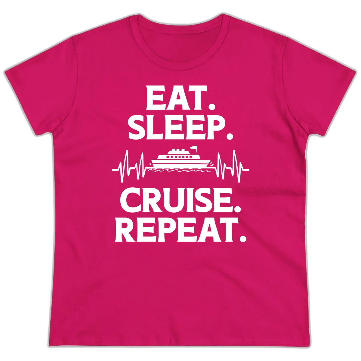 Eat Sleep Cruise Repeat Ladies Tee in Heliconia