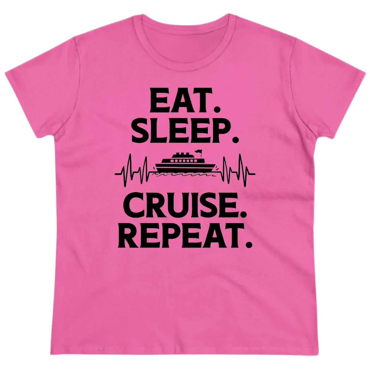 Eat Sleep Cruise Repeat Ladies Tee in Azalea