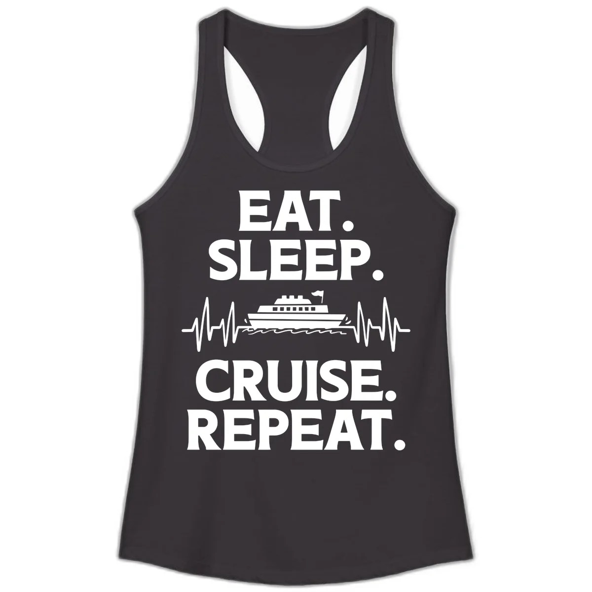 Eat Sleep Cruise Repeat Ladies Tank Top in Black