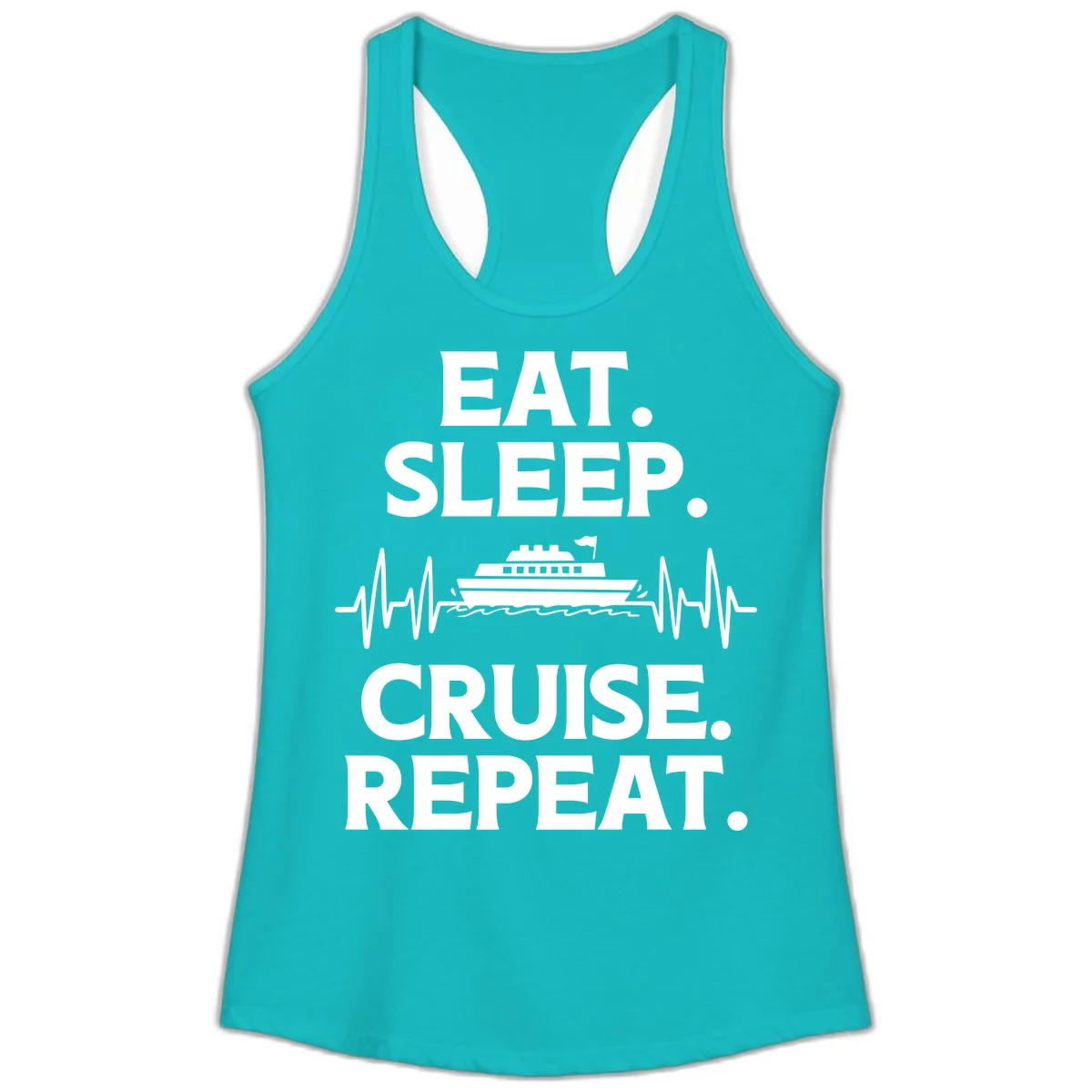 Eat Sleep Cruise Repeat Ladies Tank Top in Tahiti Blue