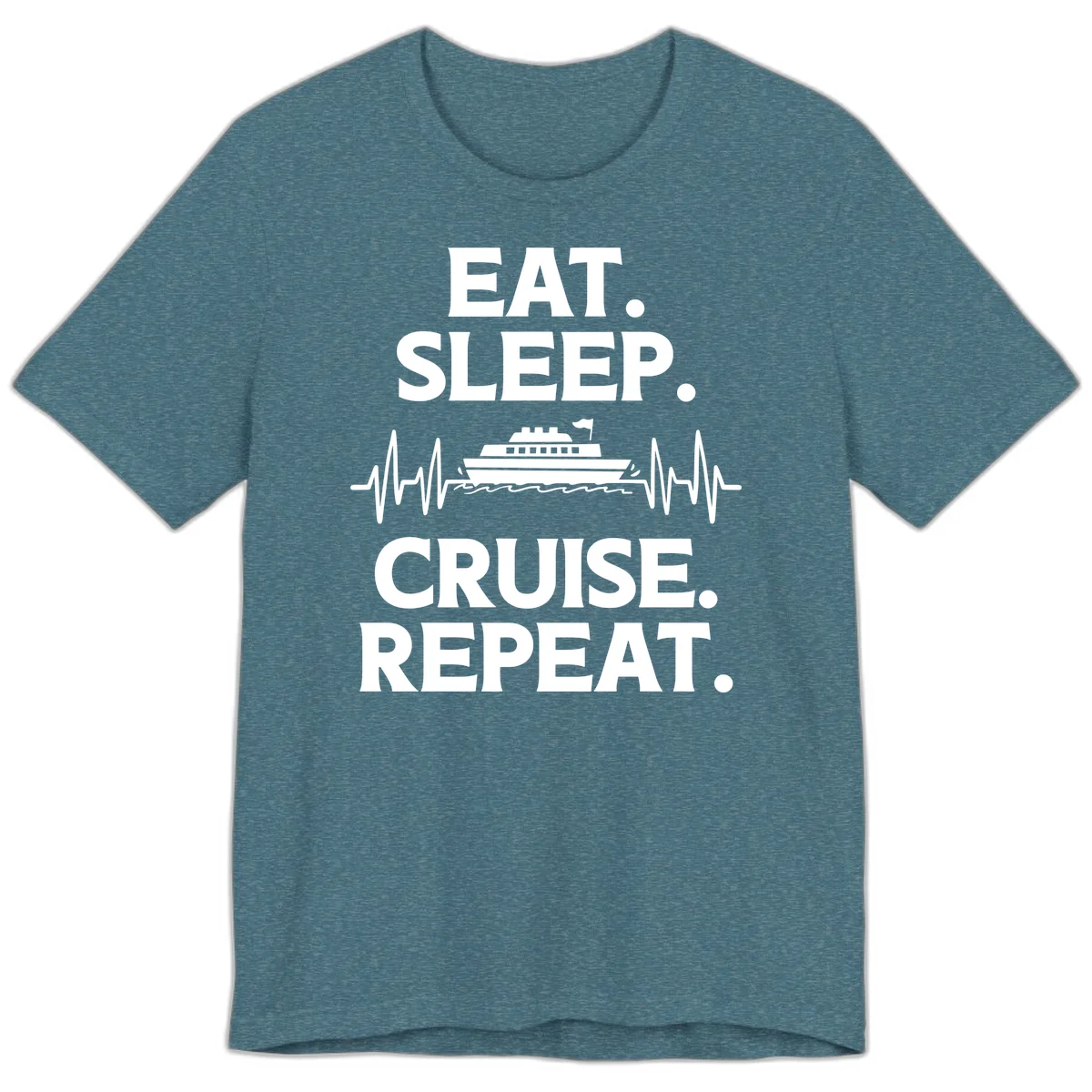 Eat Sleep Cruise Repeat Premium T-Shirt in Heather Deep Teal