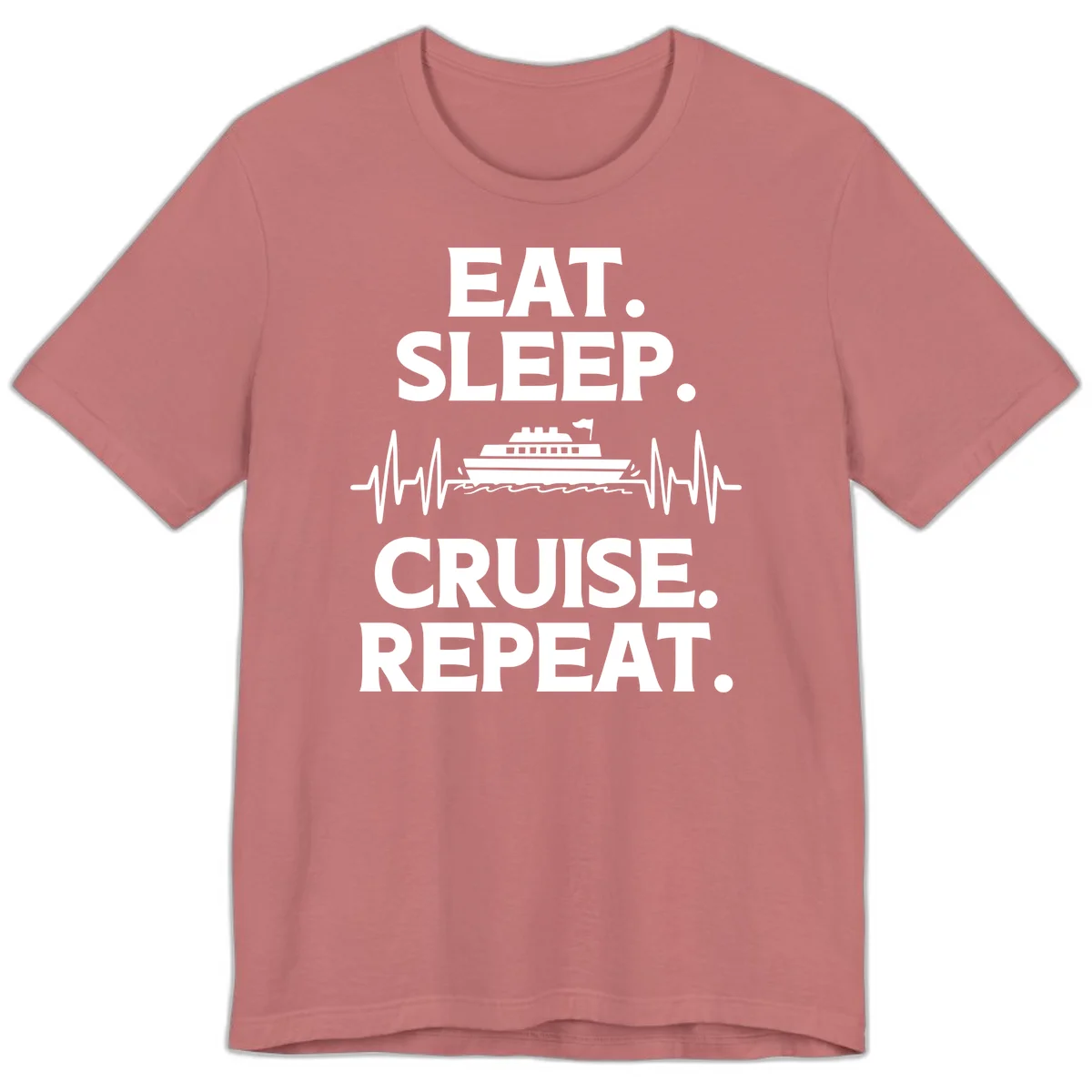 Eat Sleep Cruise Repeat Premium T-Shirt in Mauve