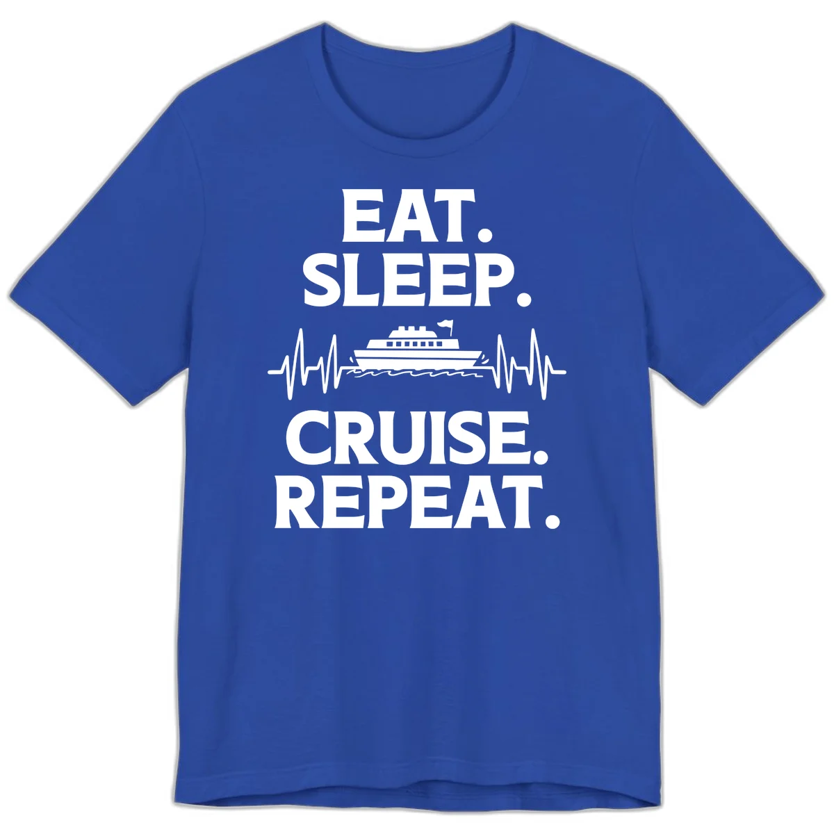 Eat Sleep Cruise Repeat Premium T-Shirt in True Royal