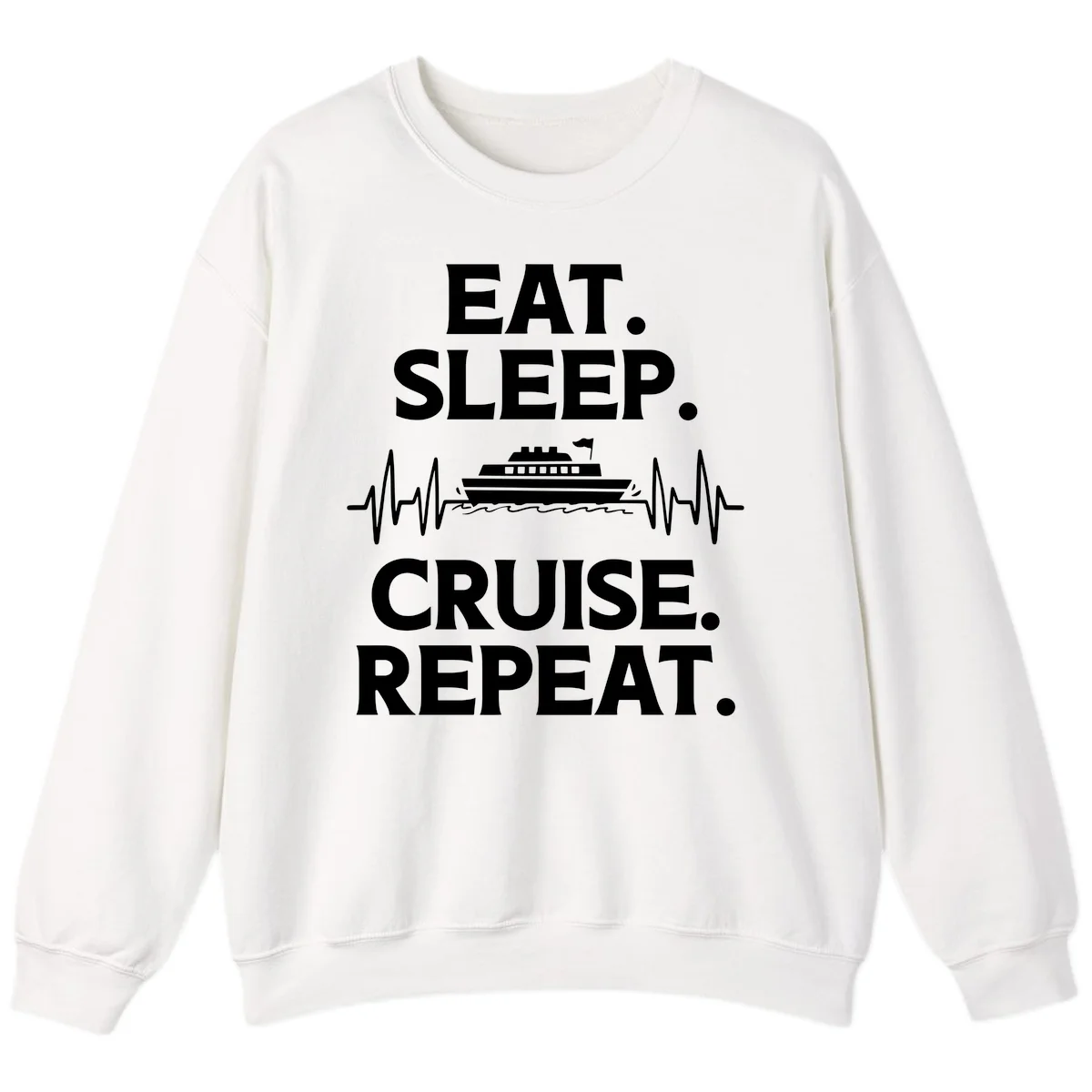 Eat Sleep Cruise Repeat Sweatshirt in White