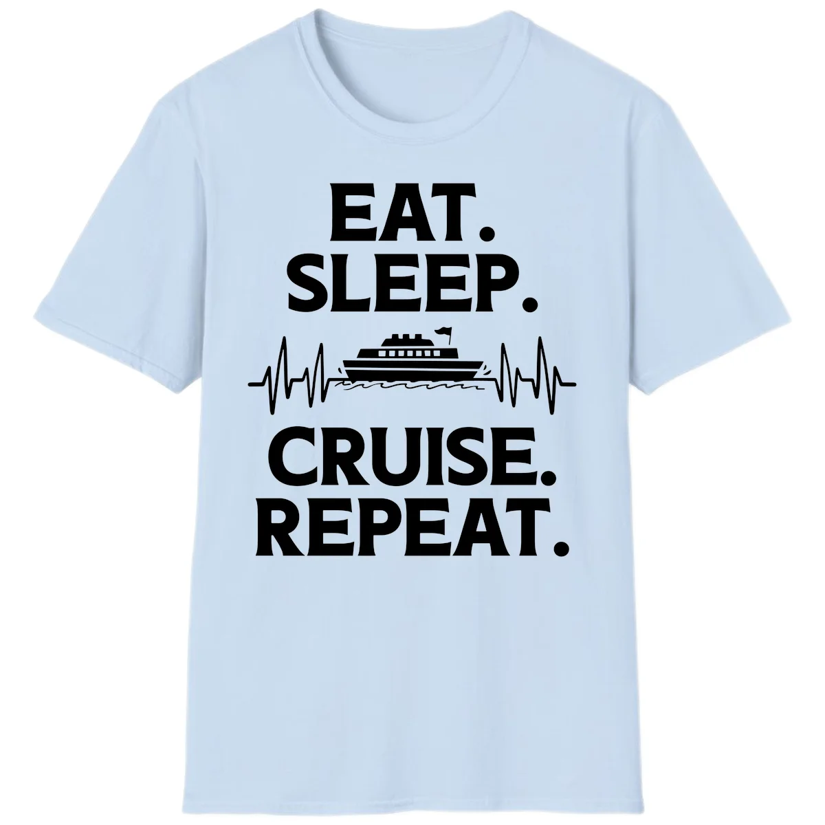 Eat Sleep Cruise Repeat T-Shirt in Light Blue