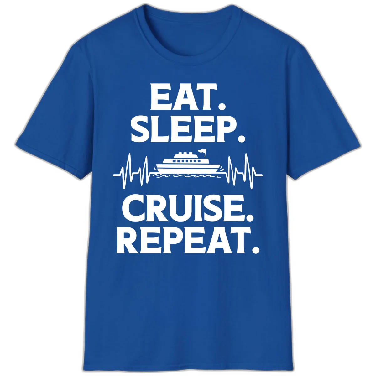 Eat Sleep Cruise Repeat T-Shirt in Royal