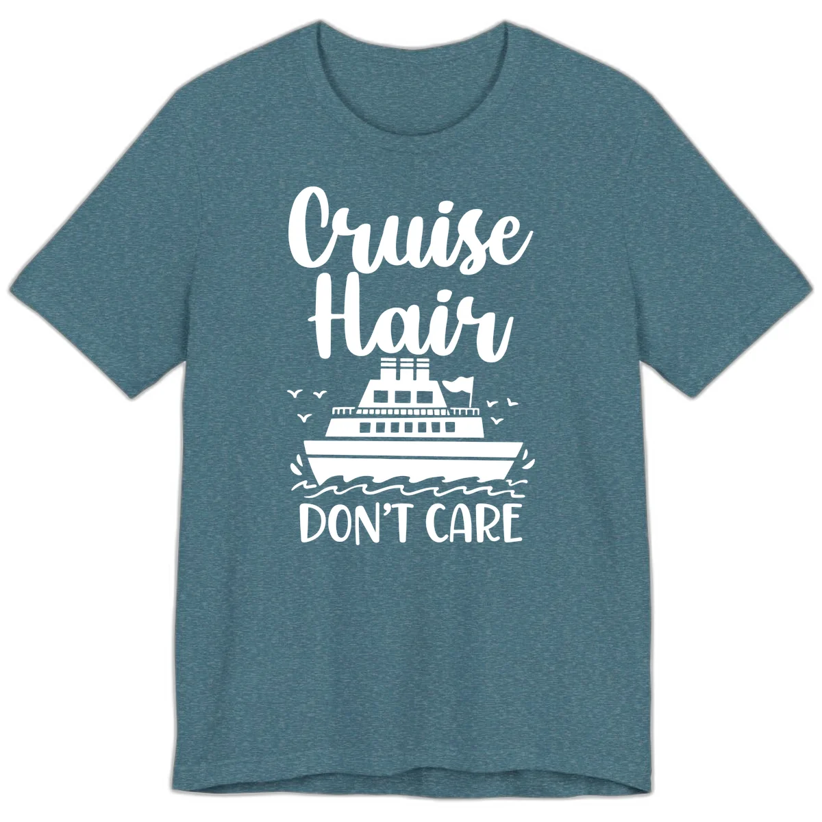 Cruise Hair Don't Care Premium T-Shirt in Heather Deep Teal