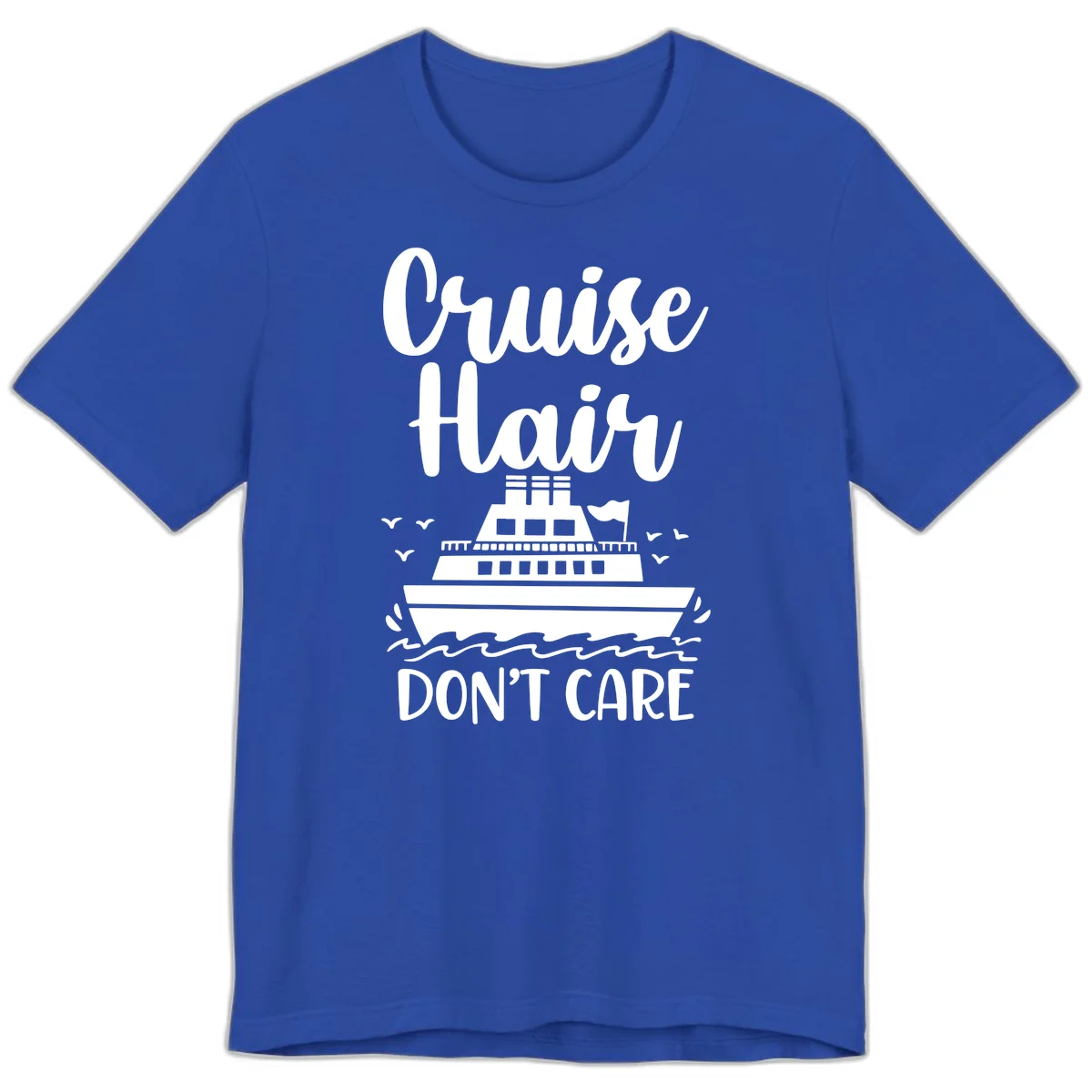 Cruise Hair Don't Care Premium T-Shirt in True Royal