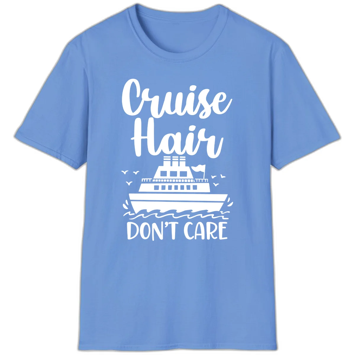 Cruise Hair Don't Care T-Shirt in Carolina Blue