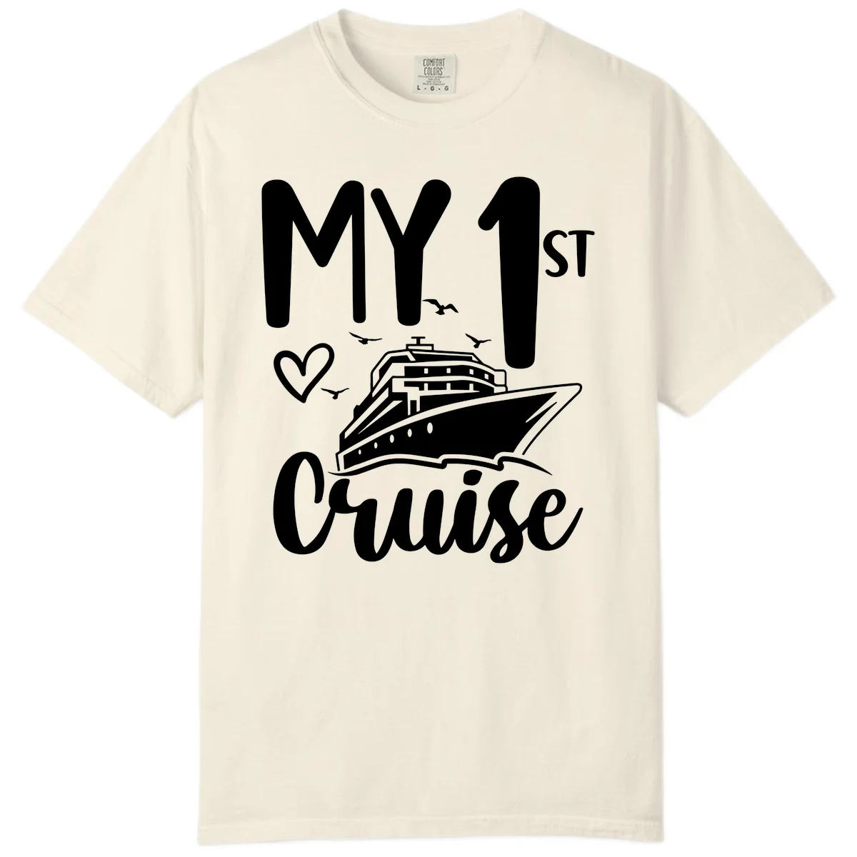 My First Cruise Comfort Color T-Shirt in Ivory
