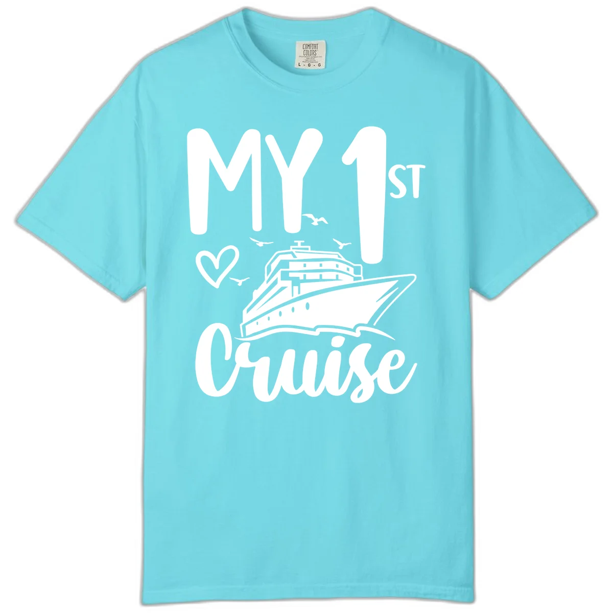 My First Cruise Comfort Color T-Shirt in Lagoon Blue