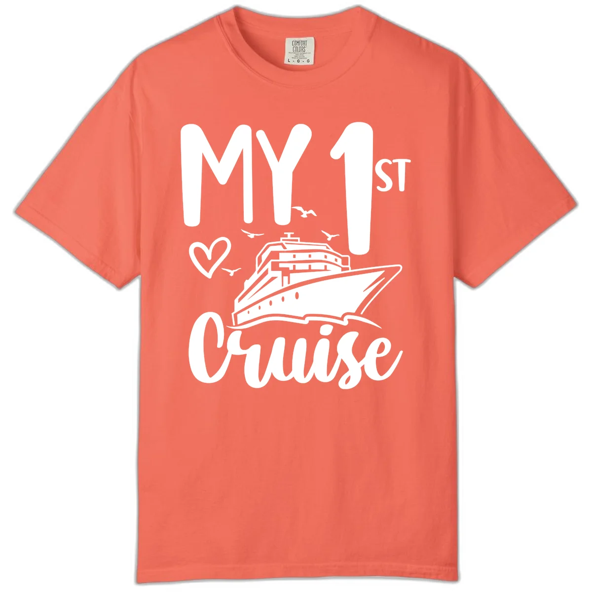 My First Cruise Comfort Color T-Shirt in Bright Salmon