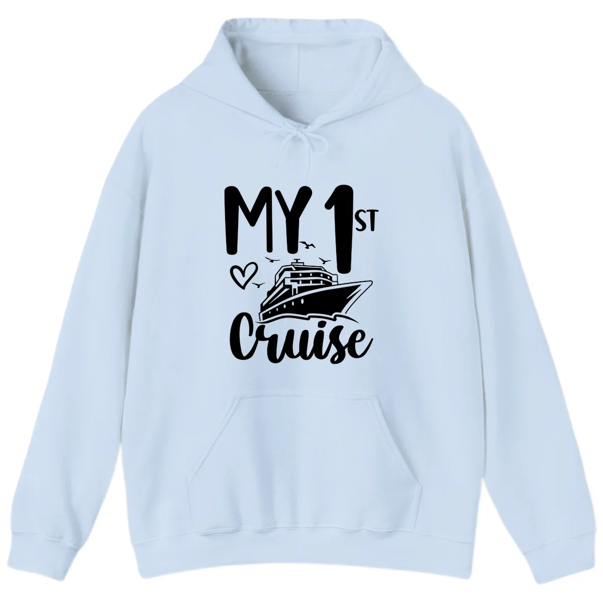 My First Cruise Hoodie in Light Blue