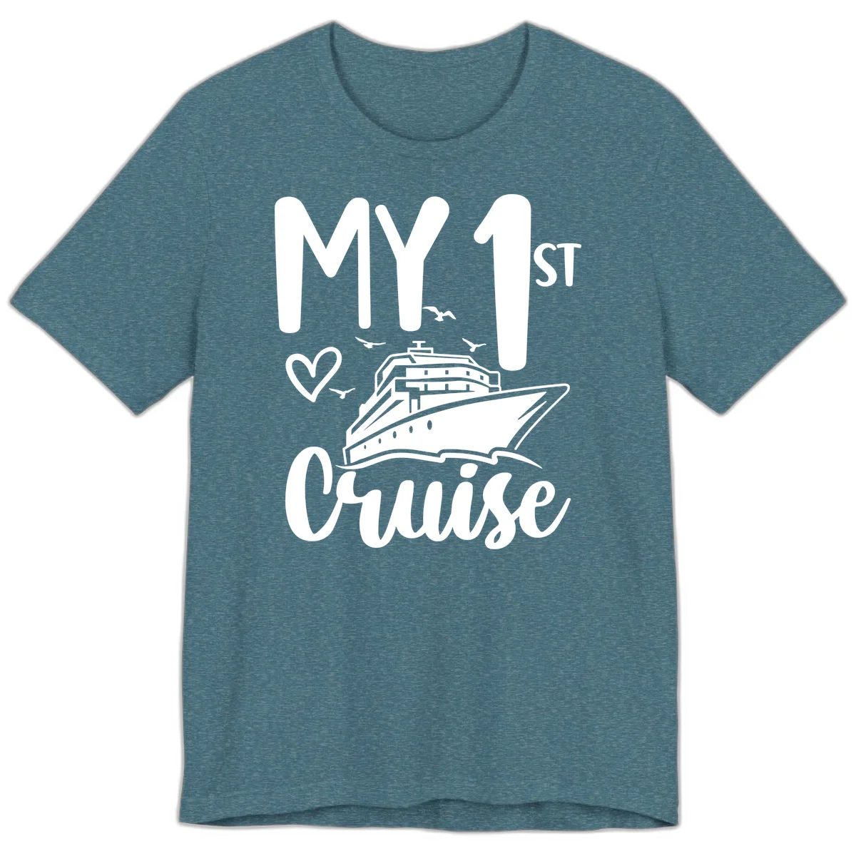 My First Cruise Premium T-Shirt in Heather Deep Teal