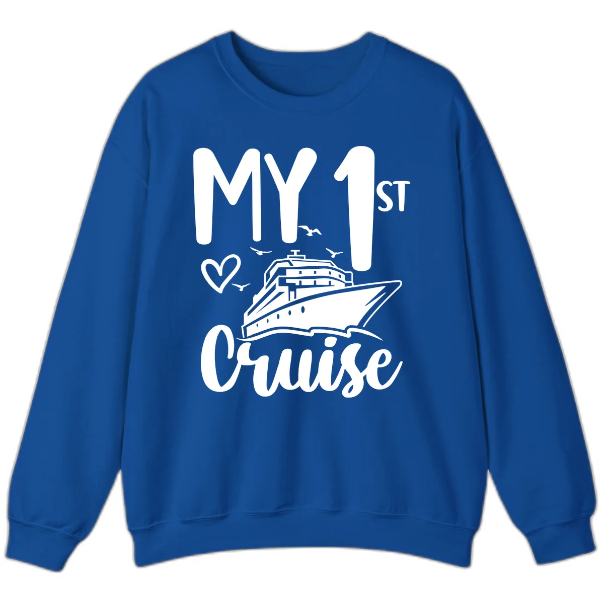My First Cruise Sweatshirt in Royal