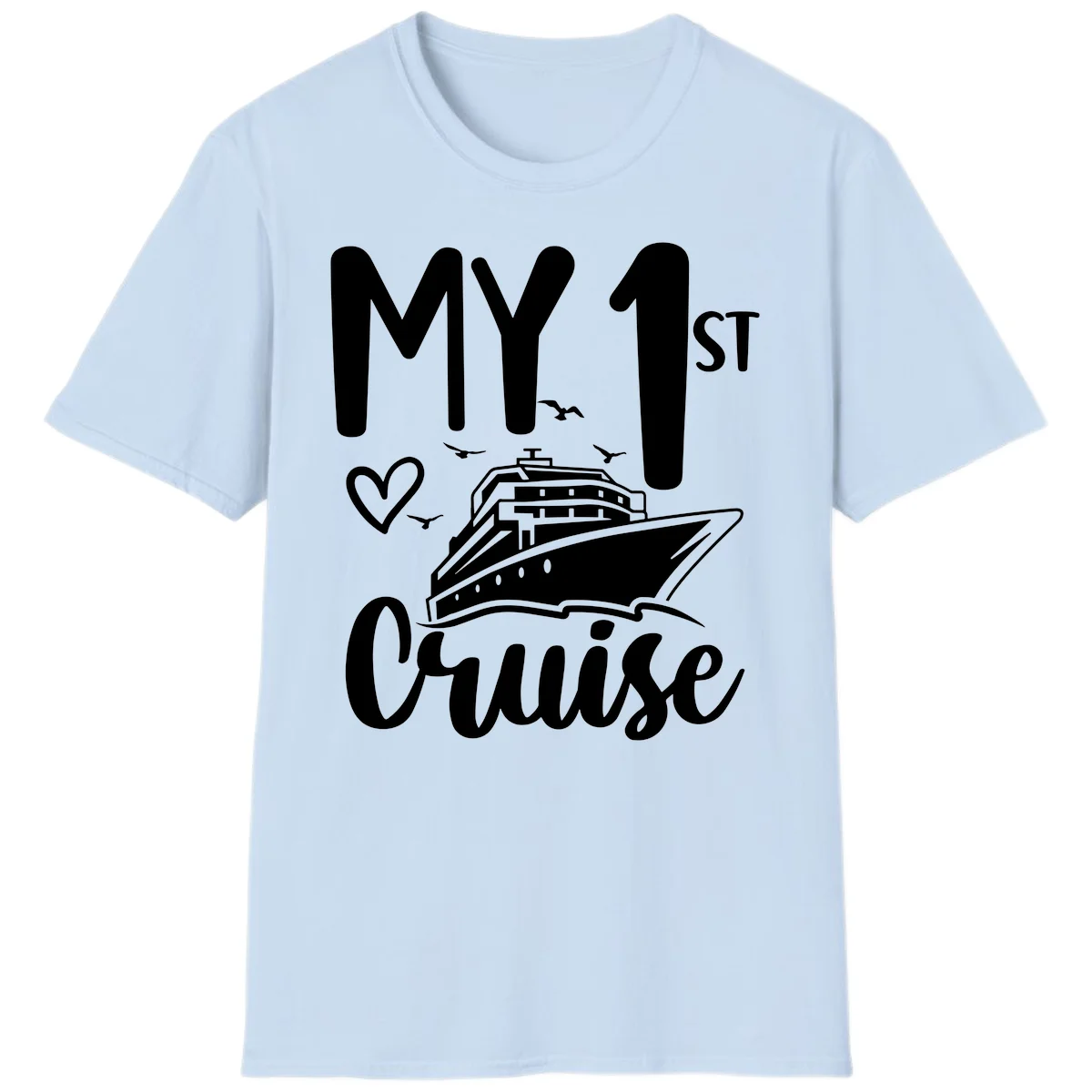 My First Cruise T-Shirt in Light Blue