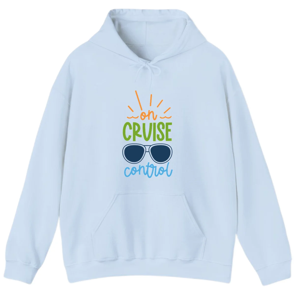 Oh Cruise Control Funny Vacation Mode Hoodie in Light Blue