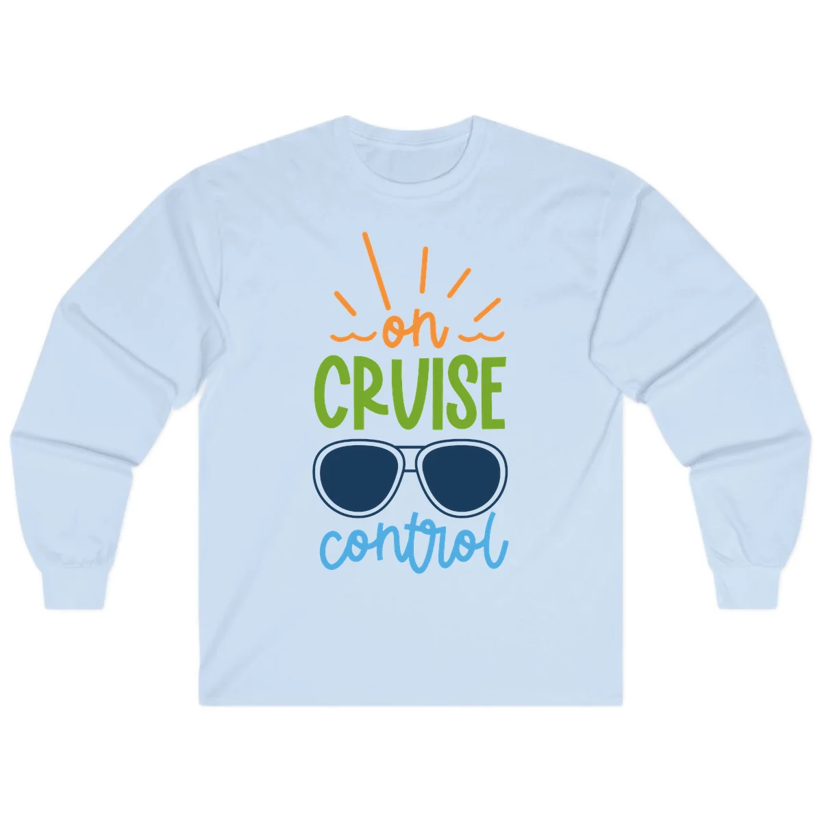 Oh Cruise Control Funny Long Sleeve Tee in Light Blue