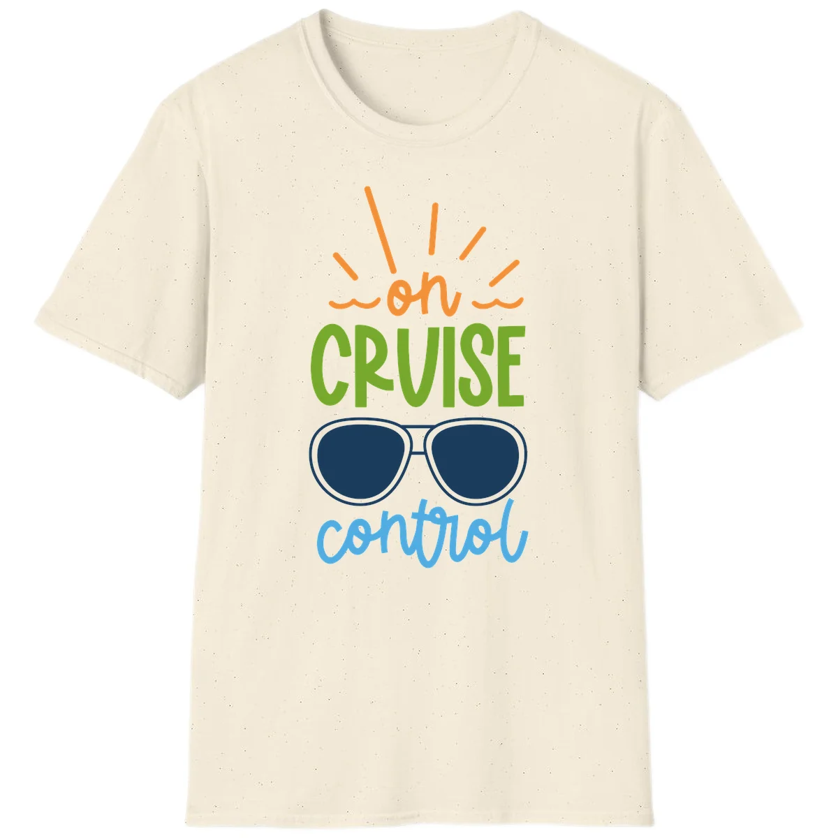 Oh Cruise Control Funny Vacation Mode T-Shirt in Natural