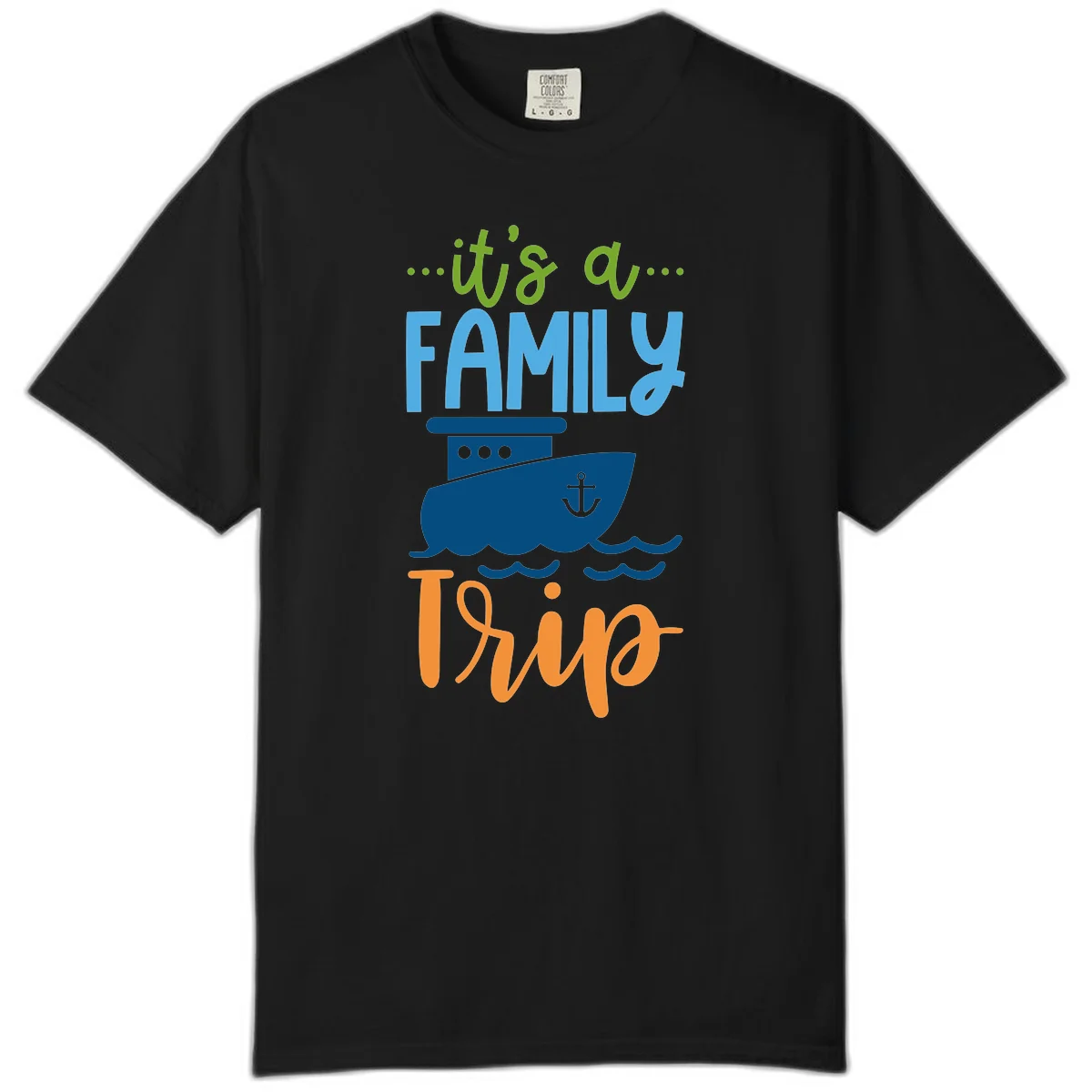 It's A Family Thing Cruise Comfort Color in Black