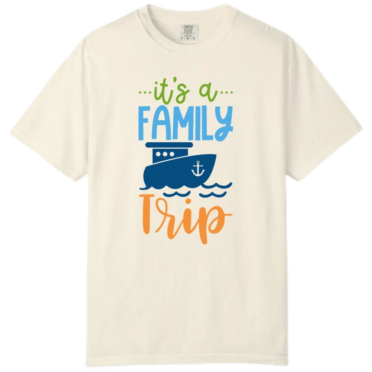 It's A Family Thing Cruise Comfort Color in Ivory