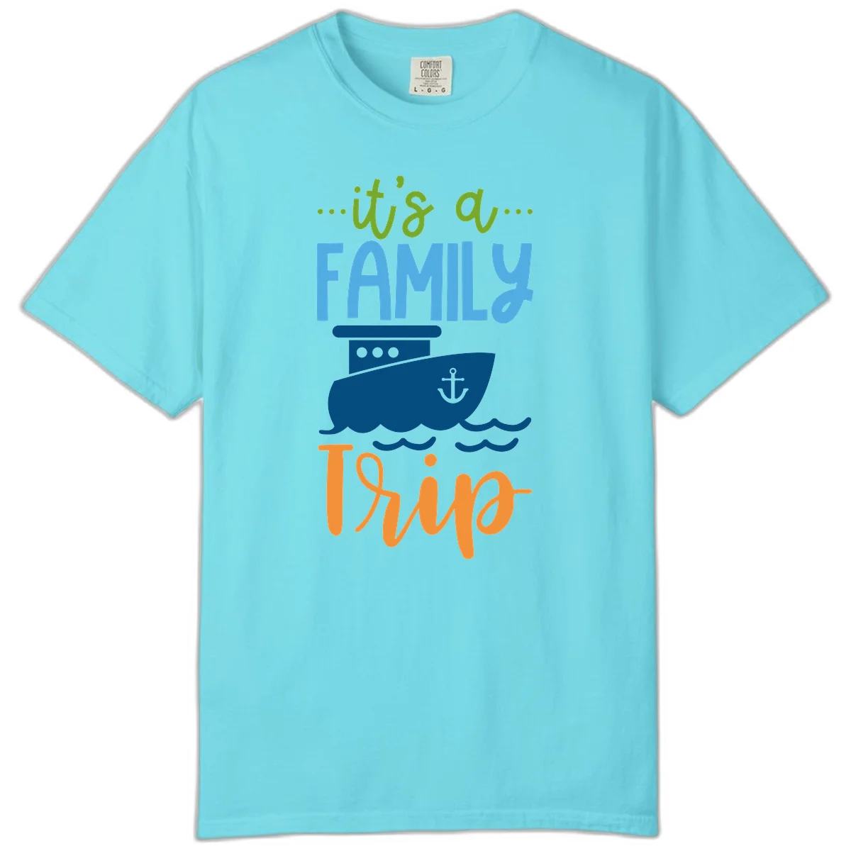 It's A Family Thing Cruise Comfort Color in Lagoon Blue