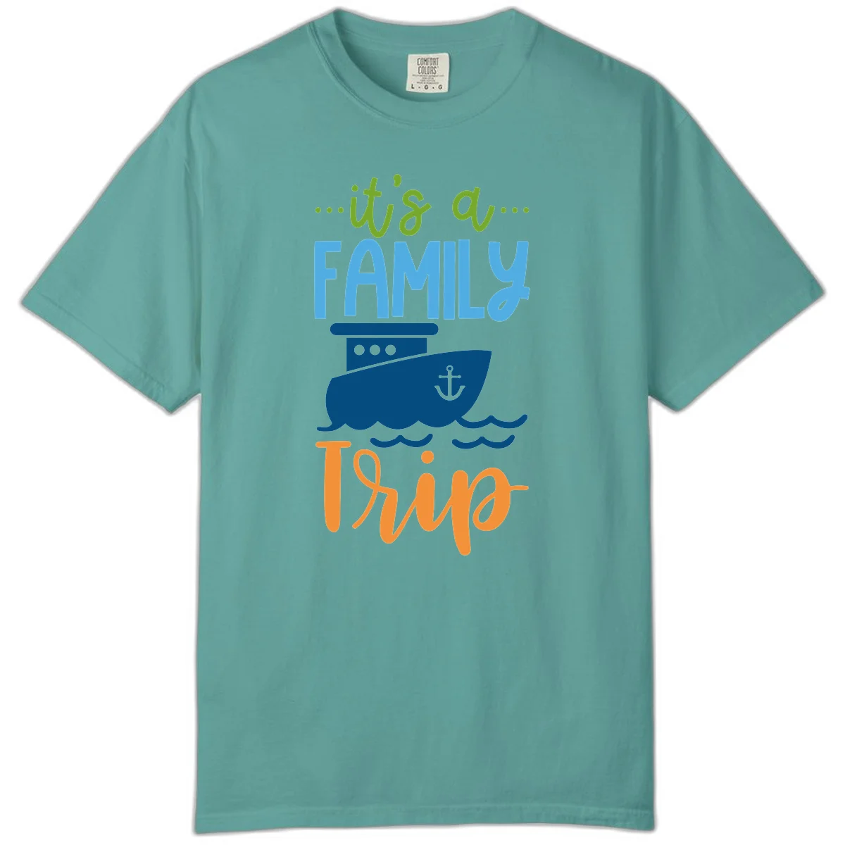 It's A Family Thing Cruise Comfort Color in Seafoam